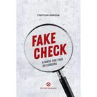 Fake Check - A máfia por trás da censura