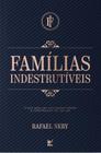 Famílas Indestrutíveis