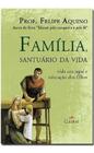 Familia - Santuario Da Vida - EDITORA CLEOFAS