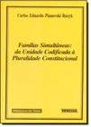 Famílias Simultâneas: Da Unidade Codificada a Pluralidade - RENOVAR