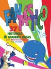 Fantastico - vol 01 - 37 historias e grandes ideias para ebd e culto infantil - VIDA NOVA