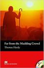 Far from the madding crowd - MACMILLAN - READERS