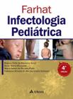 FARHAT INFECTOLOGIA PEDIATRICA, Autor: SUCCI / REGINA CELIA DE MENEZES SUCCI E DIVERSOS