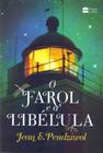 Farol e a Libélula, O