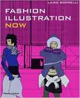 Fashion Illustration Now - Thames And Hudson