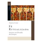 Fé Ritualizada - Terence Cuneo