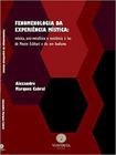 Fenomenologia da Experiência Mística: mística, anti-metafísica e existência à luz de Mestre Eckhart e do zen budismo