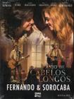 Fernando & Sorocaba - Anjo Dos Cabelos Longos Kit Cd + Dvd