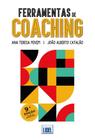 Ferramentas de Coaching - 9.ª Edição Atualizada e Aumentada - Lidel