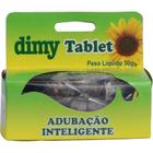 Fertilizante Dimy Tablet 50g