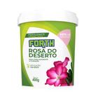 Fertilizante Forth Rosa do Deserto- 400g