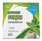 Fertilizante Orgânico Manutenção Orquídeas Forth 60ml