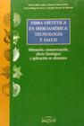 Fibra Dietética em Iberoamericana: Tecnología Y Salud, 2001