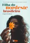 Filha do nordeste brasileiro - INVERSO