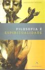 Filosofia e Espiritualidade - Fundação Lar Harmonia