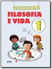 Filosofia E Vida - Vol.1