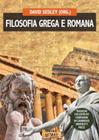 Filosofia Grega E Romana - IDEIAS E LETRAS