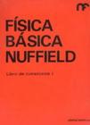 Física Básica Nuffield: Libro de Cuestiones 1 - Reverté