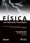 Física Com Aplicação Tecnológica - Vol. 3 - Blucher