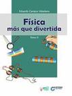 Física más que divertida tomo II - COOPERATIVA EDITORIAL MAGISTERIO