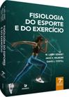 Fisiologia do Esporte e do Exercício - 07ed/20