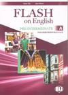 Flash On English Pre-Intermediate A - Teacher's Book With Class Audio CDs And Tests & Resources + Mu - Hub Editorial