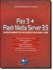 Flex 3 + Flash Media Server 3.5 - BRASPORT