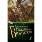 Floresta da Destruição - 02Ed/20