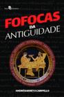 Fofocas da Antiguidade