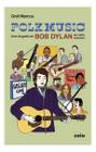 Folk Music - Uma Biografia de Bob Dylan Em Sete Canções Sortido - ZAIN EDITORA