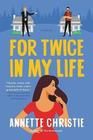 For Twice In My Life - Back Bay Books