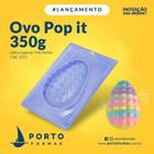 Forma Especial (3 partes) Porto Formas Ovo Pop It 350g (1051)