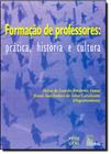 Formacao de profesores - pratica , historia e cultura