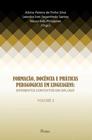 Formação, docência e práticas pedagógias em linguagens - vol. 2