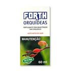 Forth Orquídeas Manutenção 60 ml - Forth jardim