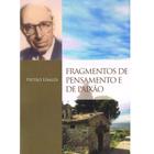 Fragmentos de Pensamento e de Paixão - Instituto Pietro Ubaldi