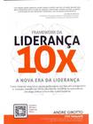 Framework da liderança 10x - ANDRE GIROTTO