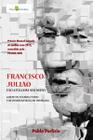 Francisco Julião: em Luta com Seu Mito - Golpe de Estado, Exílio e Redemocratização do Brasil - Paco Editorial