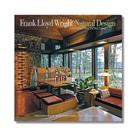 Frank Lloyd Wright - Natural Design