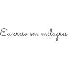 Frase de Parede Decorativa Eu creio em milagres MDF 3mm