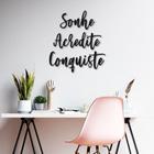 Frase de Parede Sonhe Acredite e Conquiste 60x54 Preto