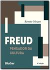 Freud, pensador da cultura - 08ed/19