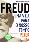 Freud - Uma Vida Para o Nosso Tempo - Ed.economica