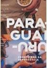 Fronteiras da dependência: uruguai e paraguai