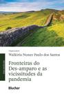 Fronteiras do des-amparo e as vicissitudes da pandemia - EDGARD BLUCHER