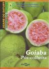 Frutas do Brasil - Goiaba Pós-Colheita - Embrapa