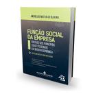 Função Social da Empresa em Face dos Princípios Constitucionais da Ordem Econômica - Necessidade de Concretização - Editora Mizuno