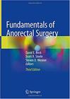 Fundamentals of anorectal surgery