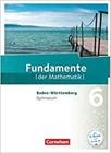 Fundamente der Mathematik - Baden-Württemberg - 6. Schuljahr: Schülerbuch