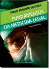 Fundamentos da Medicina Legal - LUMEN JURIS